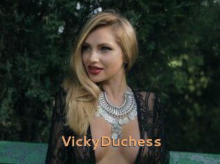 VickyDuchess