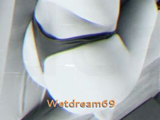 Wetdream69