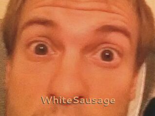 WhiteSausage Du Cul A Gogo
