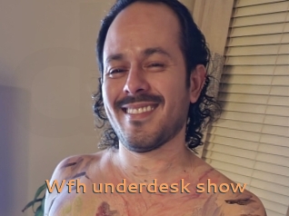 Wfh_underdesk_show