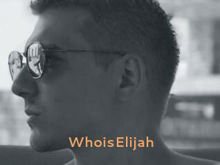 WhoisElijah