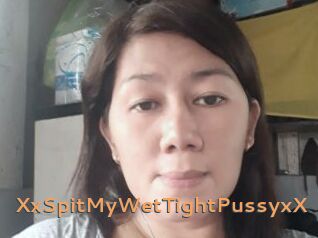 XxSpitMyWetTightPussyxX