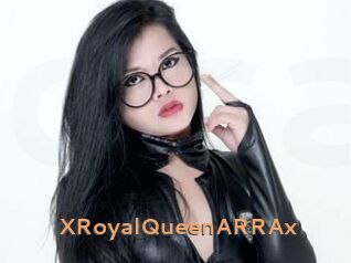 XRoyalQueenARRAx