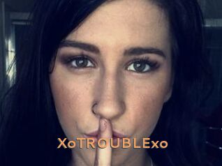 XoTROUBLExo