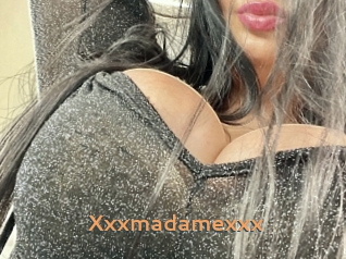 Xxxmadamexxx