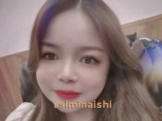 Ysiminaishi