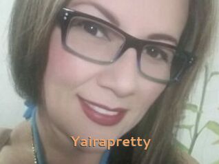 Yairapretty