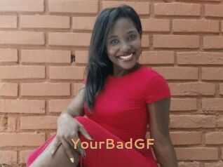 YourBadGF