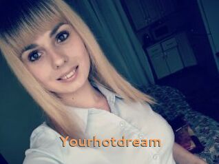Yourhotdream