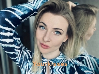 Yourkisses